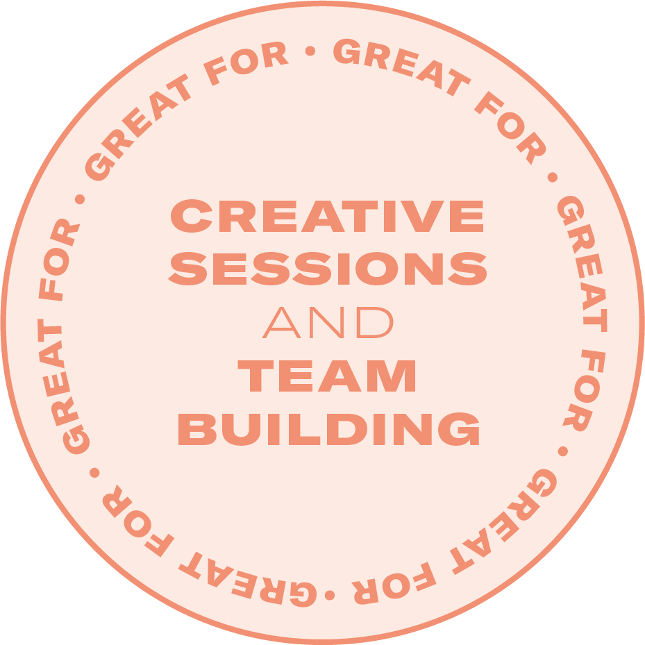 Great for Creative Sessions and Team Building
